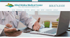 Desktop Screenshot of kiheiwaileamedicalcenter.com
